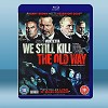 各取應得 We Still Kill the Old Way (2014) 藍光25G