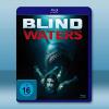 盲水 Blind Waters (2023)藍光25G